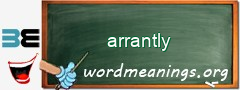 WordMeaning blackboard for arrantly